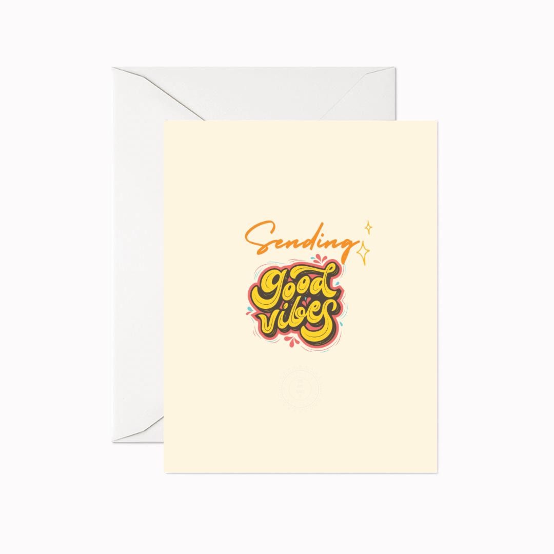 Sending Good Vibes Greeting Card