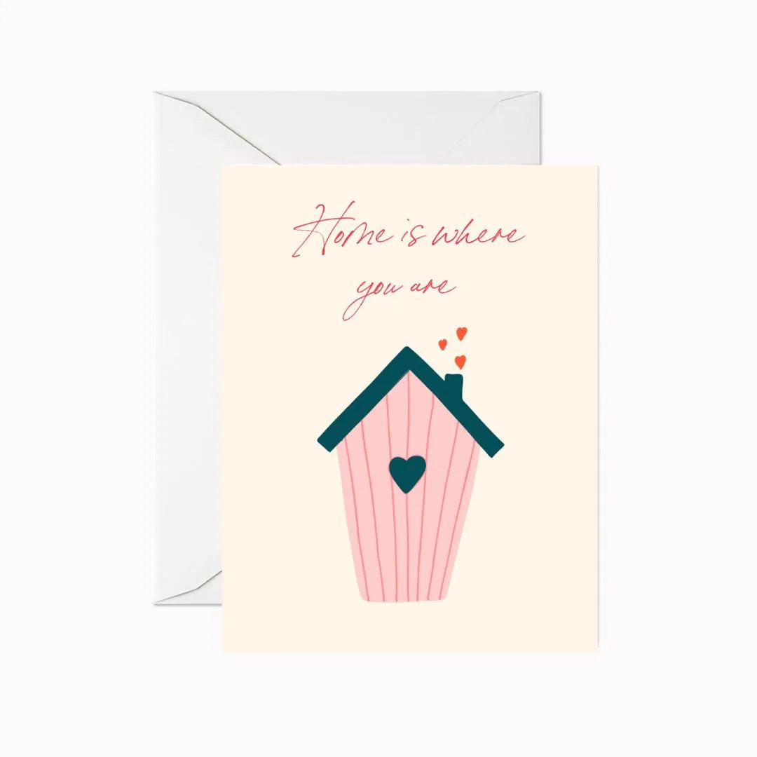 You are Home Greeting Card