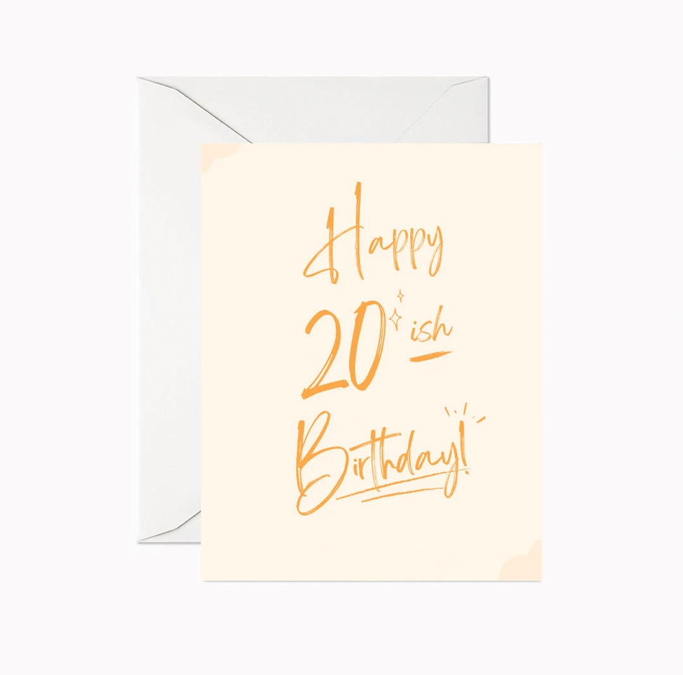Happy 20-ish Birthday Greeting Card