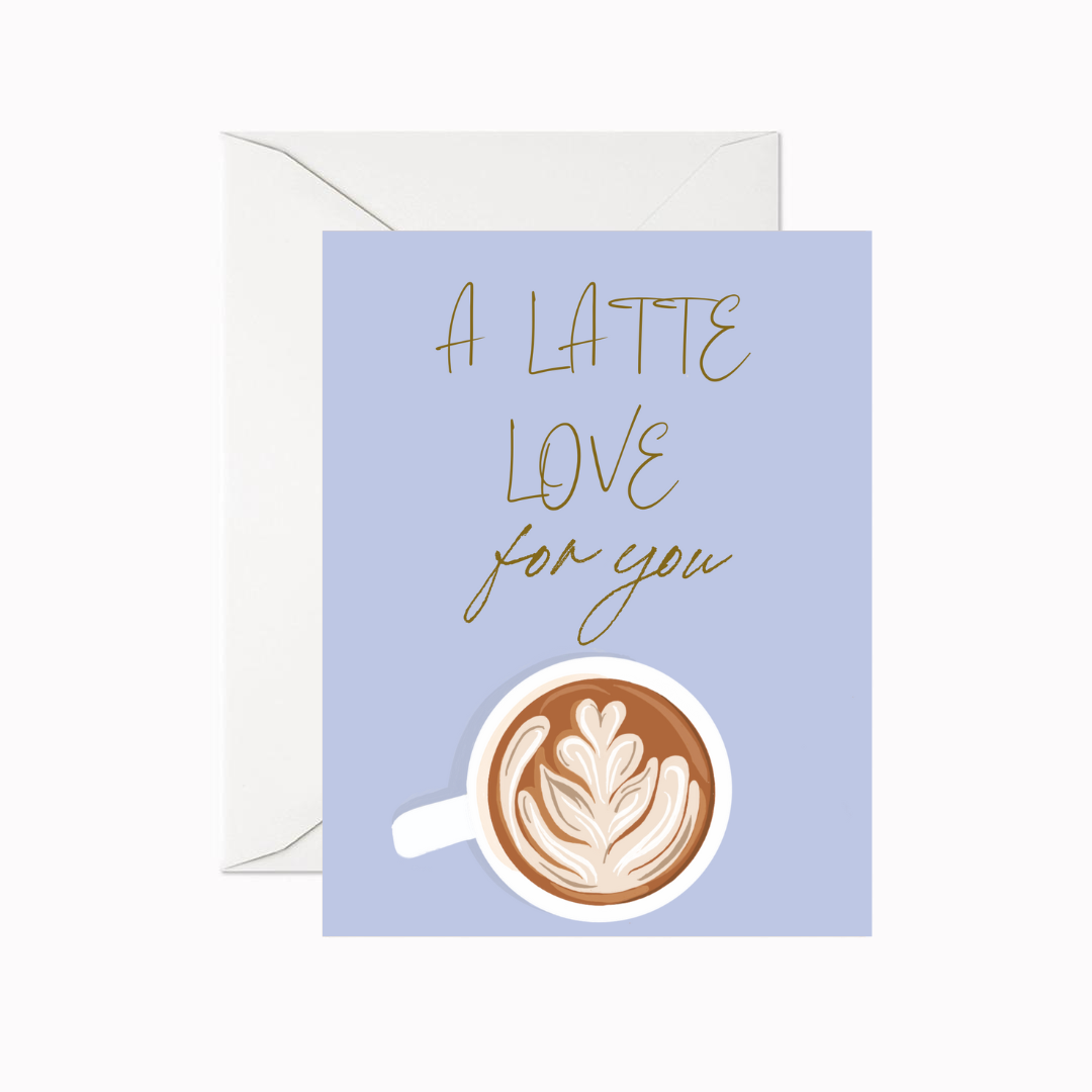 Latte Love Greeting Card