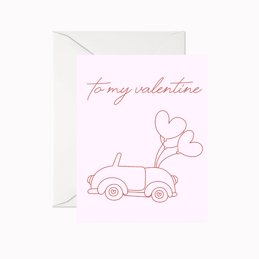 To My Valentine Greeting Card