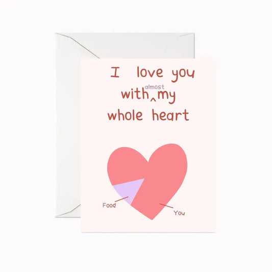 Love You Almost Greeting Card